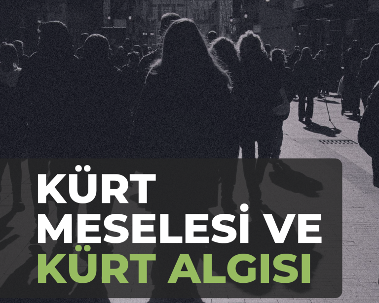 Kürt Meselesi: Algılar, Beklentiler ve Tutumlar